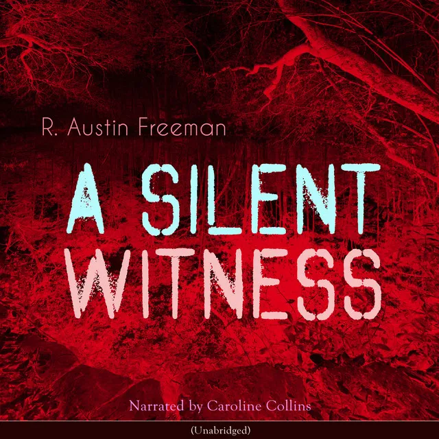 A Silent Witness (Unabridged)