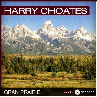 Gran Prairie by Harry Choates