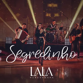 Segredinho by Lala Nascimento