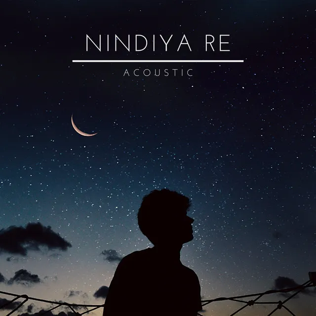 Nindiya Re - Acoustic