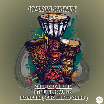 Logdrum Serenade by BsN Undisputed