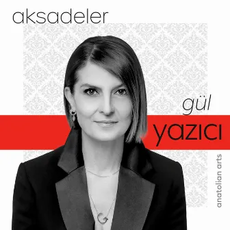 Aksadeler by Gül Yazıcı