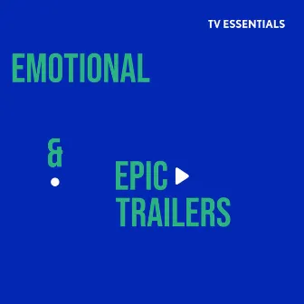 TV Essentials - Emotional & Epic Trailers by Lucas Napoleone