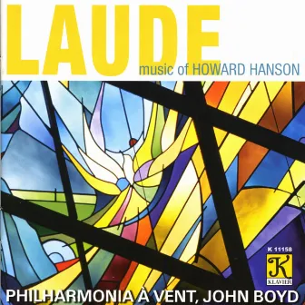 Hanson: Laude / Chorale and Alleluia / Dies Natalis / Centennial March / Merry Mount Suite by John P. Boyd