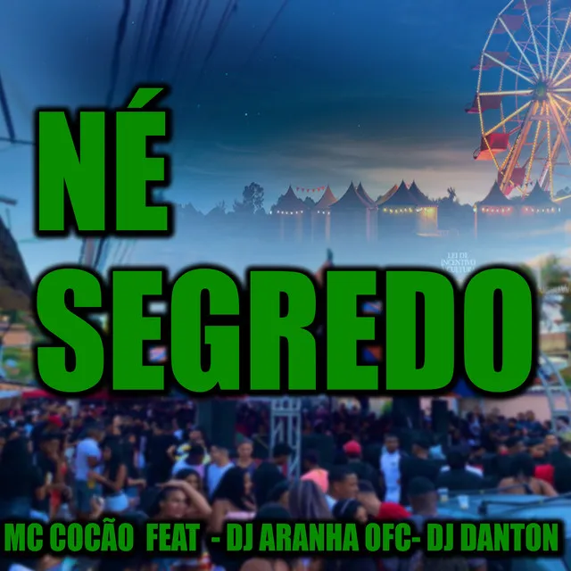 Né Segredo