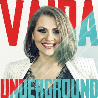 Underground by Vaida