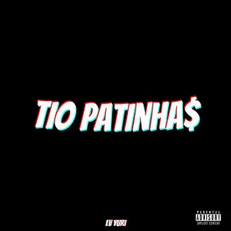 Tio Patinha$ by Mob 268