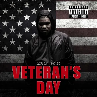 Veteran's Day by Son of the 215