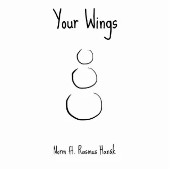 Your Wings by Norm