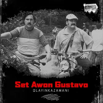 Set Awon Gustavo by Olayinka Zamani