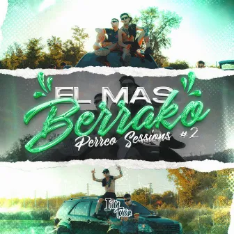 El Mas Berrako - Ivan Tovar - Perreo Sessions #2 by Ivan Tovar Dj