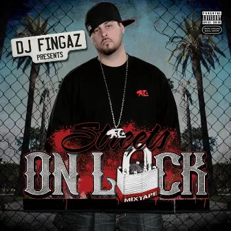 Streets On Lock by DJ Fingaz