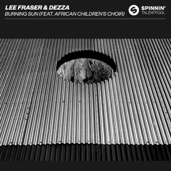 Burning Sun (feat. African Children's Choir) by Lee Fraser