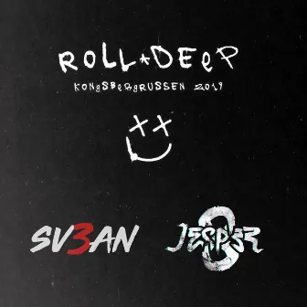 Roll Deep 2019 / Kongsbergrussen 2019 by Sv3an