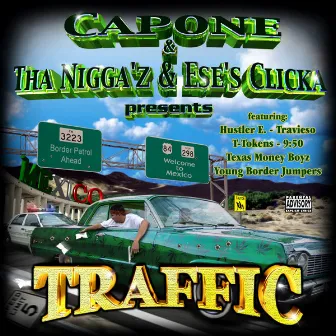 Traffic by Capone & Tha Nigga'z & Ese's