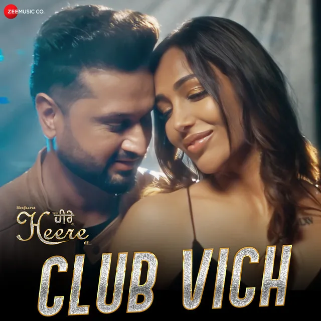 Club Vich - From "Bhujharat Heere Di"