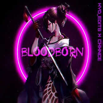 Bloodborn by KYD_EDITS