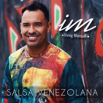 Salsa Venezolana by Irving Manuel