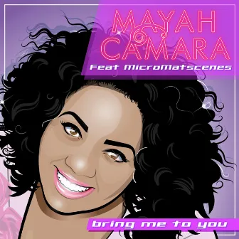 Bring Me To You (Alternate Version) by Mayah Camara