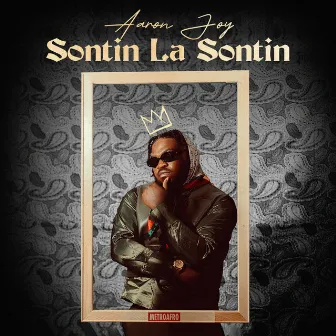 Sontin La Sontin by Aaron Jay