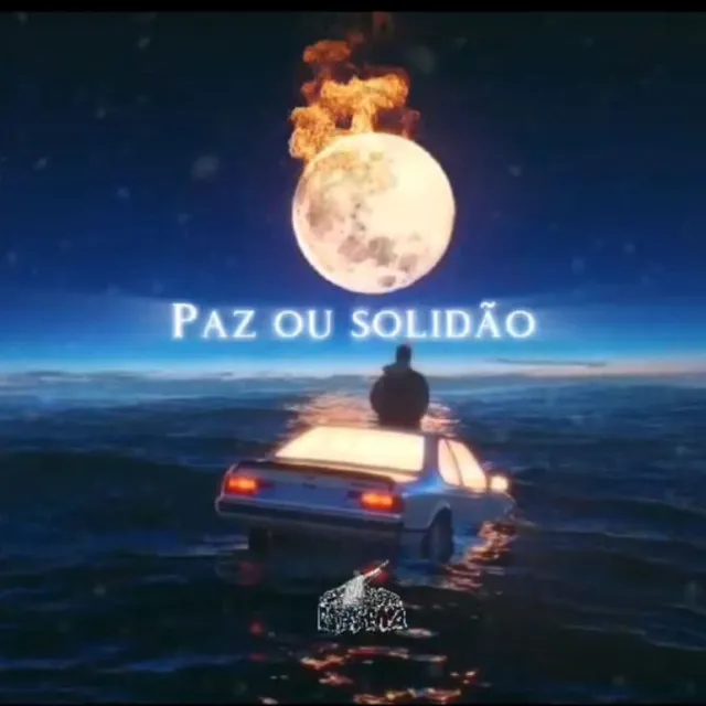 PAZ OU SOLIDÃO