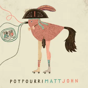 Potpourri by Matt John