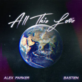 All This Love (VIP Remix) by Bastien