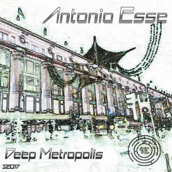 Deep Metropolis by Antonio Esse