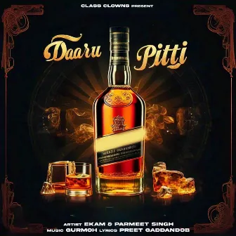 Daaru Pitti by Parmeet singh