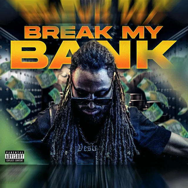 Break My Bank (Break Your Back)