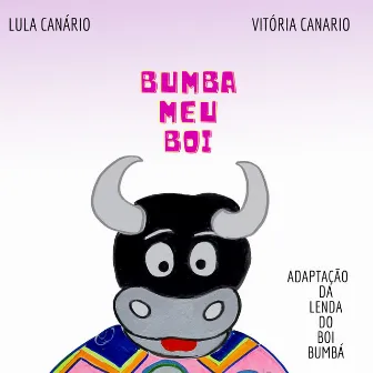 Bumba Meu Boi by Lula Canário