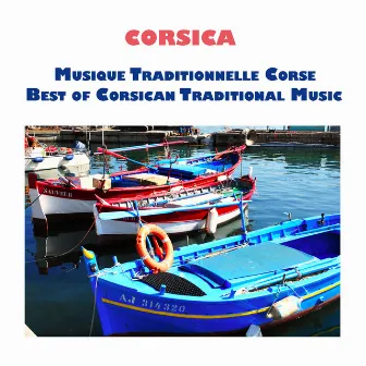 Corsica, Musique Traditionnelle Corse, Best of Corsican Traditional Music by Alan García