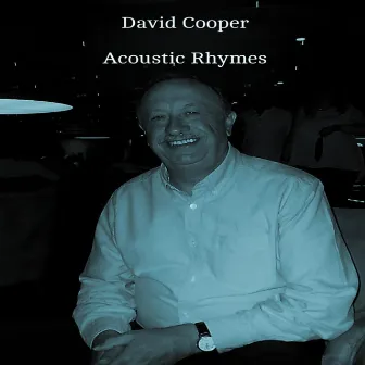 Acoustic Rhymes by David Cooper