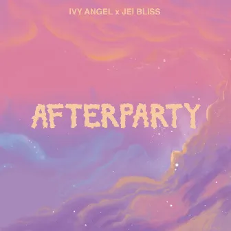 Afterparty by jei bliss