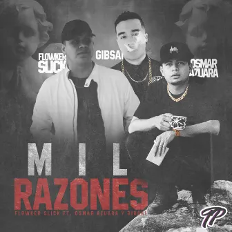 Mil Razones by Flowker Slick