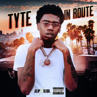 In Route by TYTE