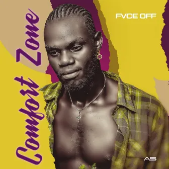 Comfort Zone by Fvce off