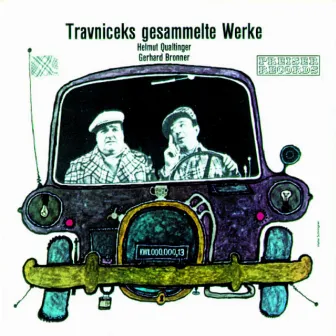 Travniceks Gesammelte Werke by Helmut Qualtinger