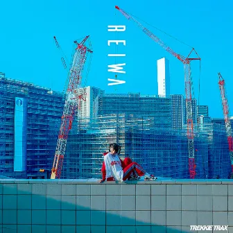 Reiwa (令和) by TREKKIE TRAX CREW