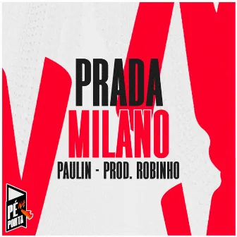 Prada Millano by Paulin