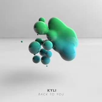 Back to You by KYLI