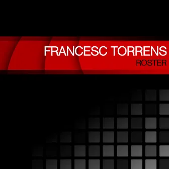 Roster by Francesc Torrens