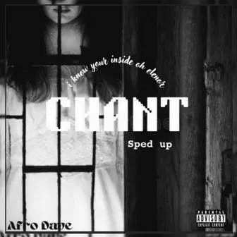 CHANT (spedup) by Afro Dave