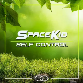 Self Control by Spacekid