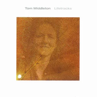 Lifetracks by Tom Middleton