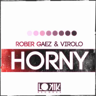 Horny by Virolo