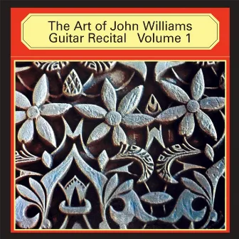 The Art of John Williams Guitar Recital, Vol. 1 by John W. Duarte