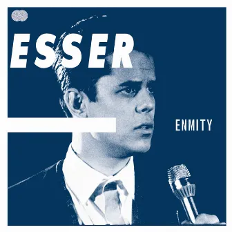 Enmity by Esser