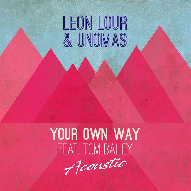 Your Own Way (feat. Tom Bailey) - Acoustic