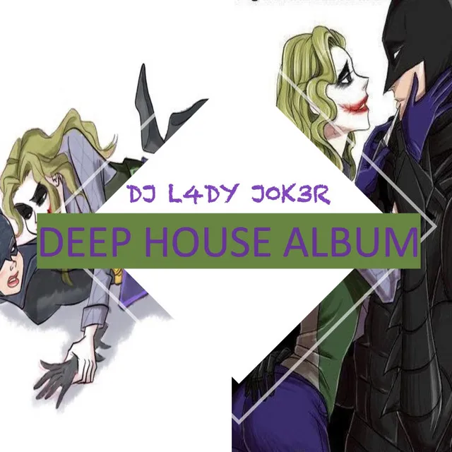 Dj L4dy J0k3r Deep House Album